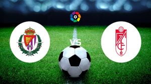 Real Valladolid vs Granada Dicas de apostas e previsão