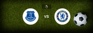 Everton x Chelsea: Onde assistir e previsões