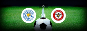 Leicester City x Brentford: Onde assistir e previsões