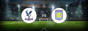 Crystal Palace x Aston Villa: Onde assistir e previsões