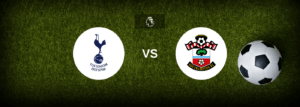 Tottenham x Southampton: Onde assistir e previsões
