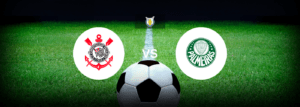 Corinthians x Palmeiras: Onde assistir e previsões