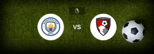 Man City x Bournemouth: Onde assistir e previsões