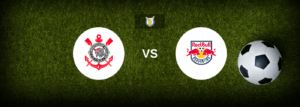 Corinthians x Red Bull Bragantino: Onde assistir e previsões