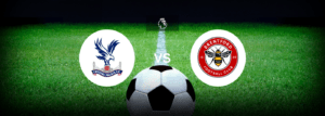 Crystal Palace x Brentford: onde assistir e previsões