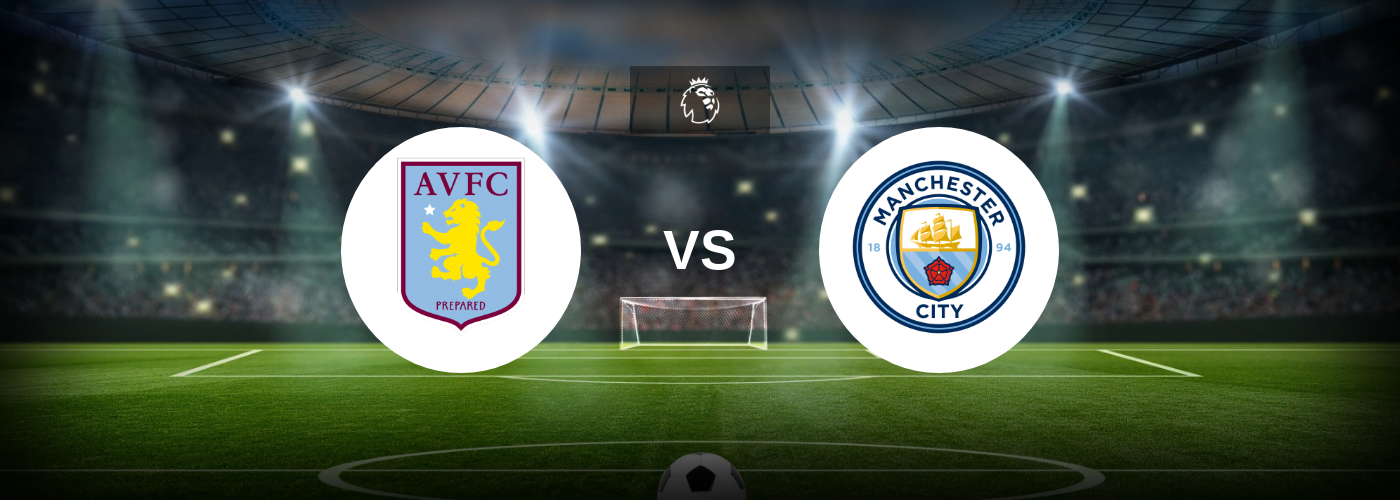 Aston Villa e Manchester City
