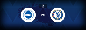 Brighton x Chelsea: onde assistir e previsões