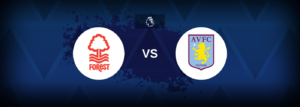 Nottingham Forest x Aston Villa: onde assistir e previsões