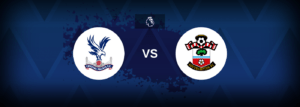 Crystal Palace x Southampton: Onde assistir e previsões