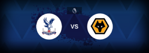 Crystal Palace x Wolves: Onde assistir e previsões