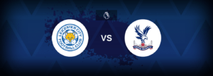 Leicester City x Crystal Palace: onde assistir e previsões