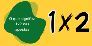 O que significa 1x2 nas apostas