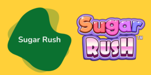 Conheça o Sugar Rush: Dicas e Estratégias para maximizar seus ganhos