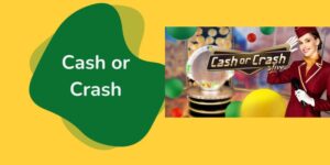 Cash or Crash: como funciona, regras e estratégias do jogo